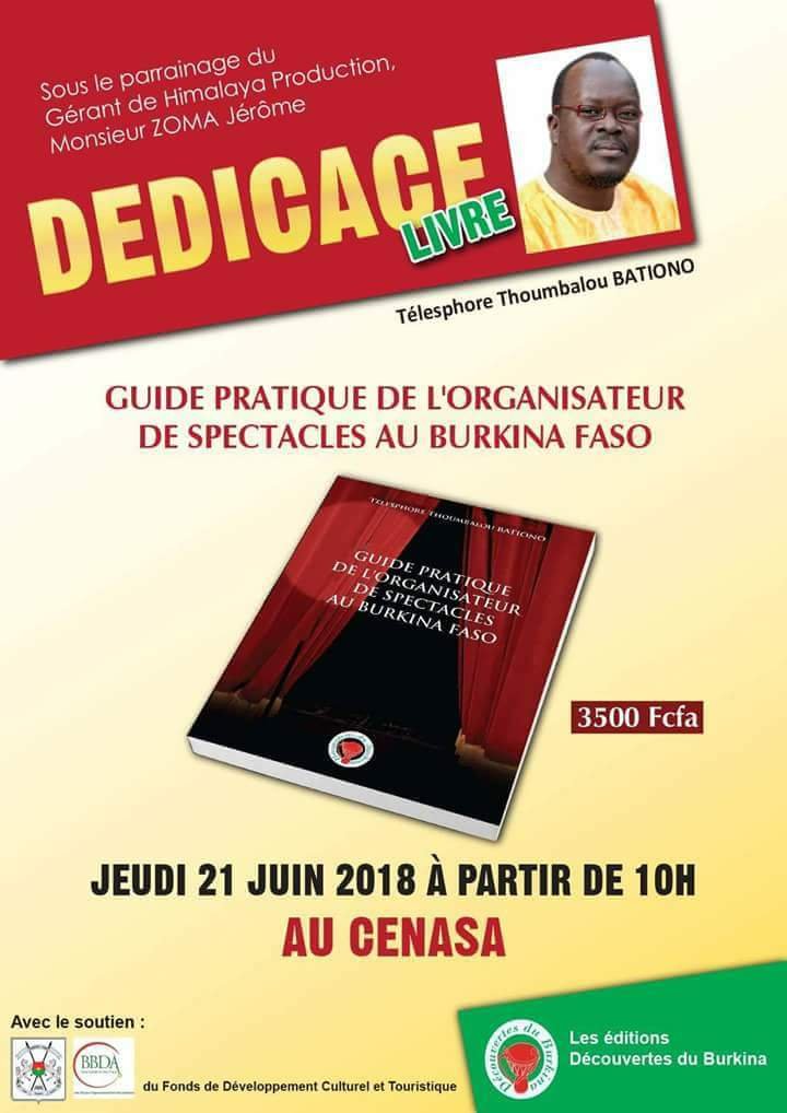 GUIDE PRATIQUE DE L&rsquo;ORGANISATEUR DE SPECTACLE AU BURKINA FASO » de Bationo Telesphore affectueusement appelé PAPA TÉLÉ.